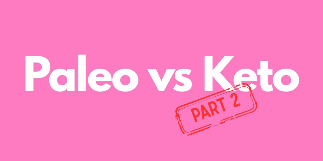 Paleo vs Keto: Part 2 -- What is Paleo?