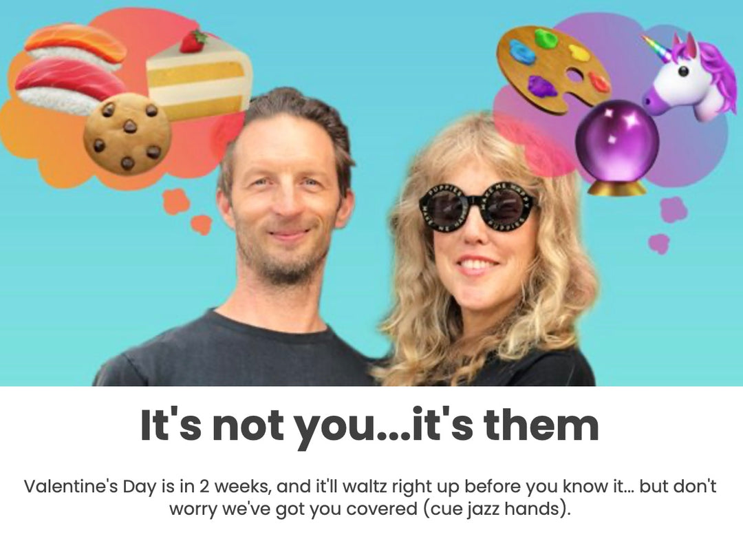 It's not you... it's them