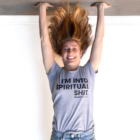 I'm Into Spiritual Shit