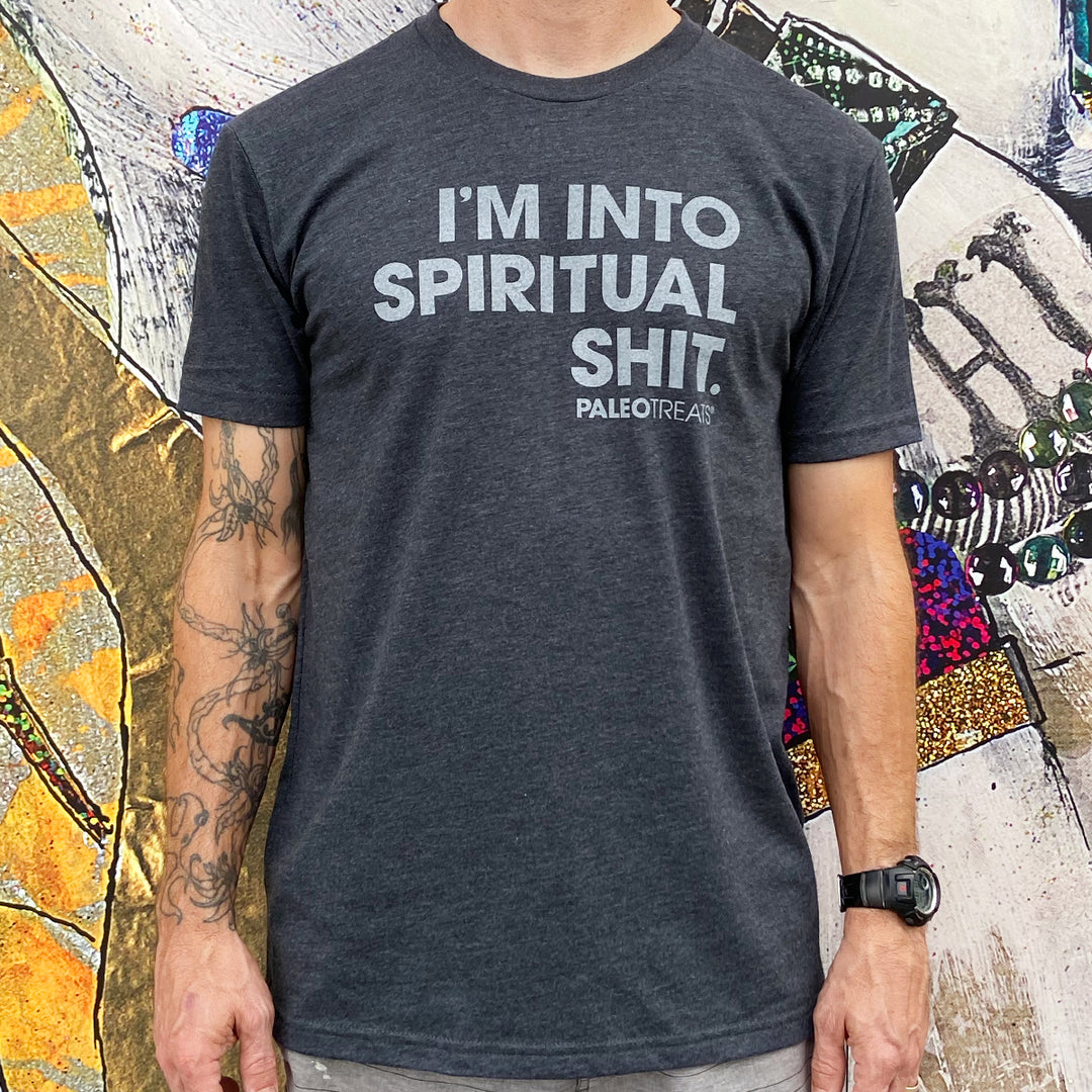 I'm Into Spiritual Shit